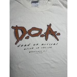 Vintage DOA Dead On Arrival Alive In Christ Shirt XL Christian Jesus Y2K Tee 02